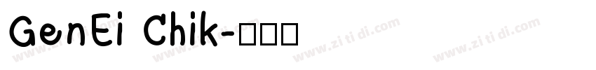 GenEi Chik字体转换